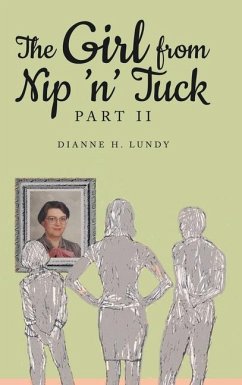 The Girl from Nip 'n' Tuck Part II - Lundy, Dianne H