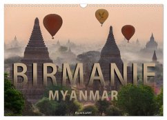 BIRMANIE MYANMAR (Calendrier mural 2025 DIN A3 vertical), CALVENDO calendrier mensuel