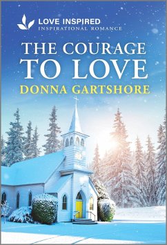 The Courage to Love - Gartshore, Donna