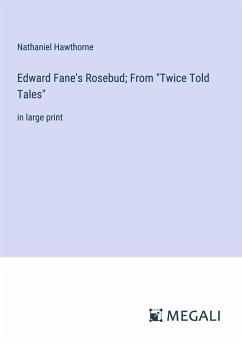 Edward Fane's Rosebud; From 