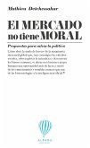 El mercado no tiene moral