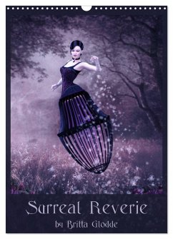 Surreal Reverie by Britta Glodde (Wall Calendar 2025 DIN A3 portrait), CALVENDO 12 Month Wall Calendar