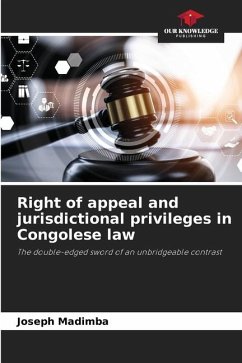 Right of appeal and jurisdictional privileges in Congolese law - Madimba, Joseph