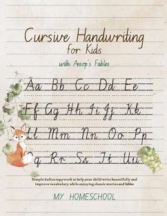 Cursive Handwriting for Kids with Aesop's Fables - Morrow, Michelle R