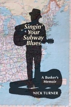 Singin' Your Subway Blues - Turner, Nick