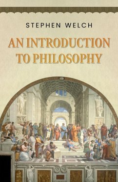 An Introduction to Philosophy - Welch, Stephen