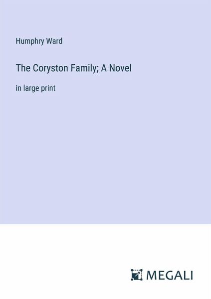The Coryston Family; A Novel