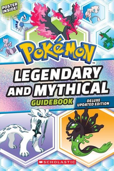 Legendary and Mythical Guidebook: Deluxe Updated Edition (Pokémon) Legendary and Mythical Guidebook: Deluxe Updated Edition (Pokémon)