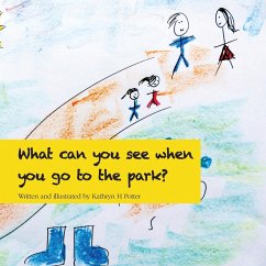 What can you see when you go to the park? - Potter, Kathryn H