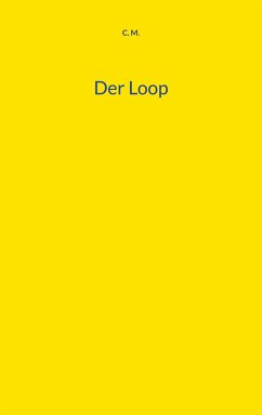 Der Loop