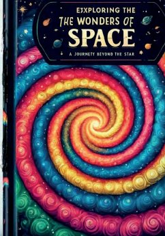 EXPLORING THE WONDERS OF SPACE - Williams, Marcia D