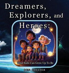 Dreamers, Explorers and Heroes - Collier, Den