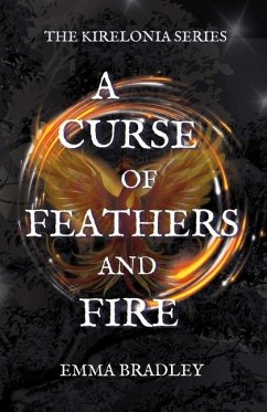 A Curse of Feathers and Fire - Bradley, Emma