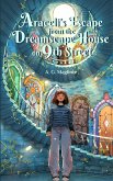 Araceli's Escape from the Dreamscape House on 9th Street (eBook, ePUB)