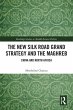 The New Silk Road Grand Strategy and... - Bild 1