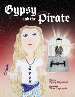 Gypsy and the Pirate - Vagabond, Gypsy; Vagabond, Vince