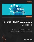 Qt 6 C++ GUI Programming Cookbook - Third Edition