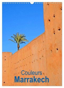 Couleurs Marrakech (Calendrier mural 2025 DIN A3 horizontal), CALVENDO calendrier mensuel