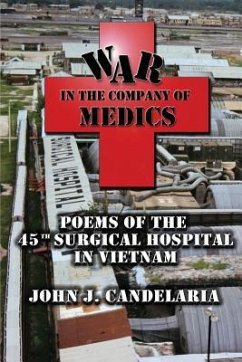 War in the Company of Medics - Candelaria, John J