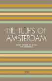 The Tulips of Amsterdam