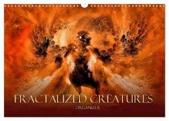 Fractalized creatures (Wall Calendar 2025 DIN A3 landscape), CALVENDO 12 Month Wall Calendar