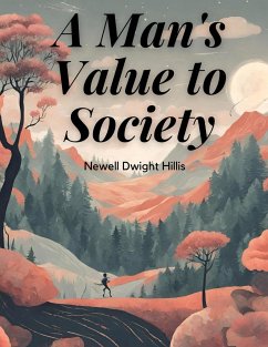 A Man's Value to Society - Newell Dwight Hillis