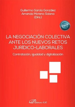 La negociación colectiva ante los nuevos retos jurídico-laborales: contratación, igualdad y digitalización