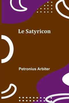 Le Satyricon - Arbiter, Petronius