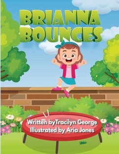 Brianna Bounces - George, Tracilyn