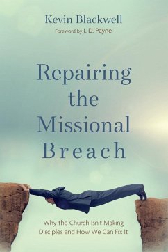 Repairing the Missional Breach - Blackwell, Kevin