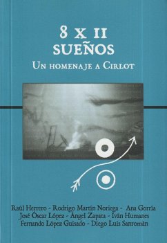 8x11 SUEÑOS: Un homenaje a Cirlot