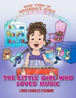 The Little Girl Who Loves Music - Charles Fishman, Linda