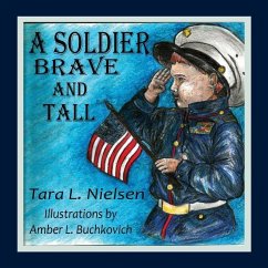 A Soldier Brave and Tall - Nielsen, Tara L