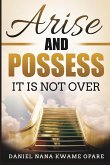Arise and Possess