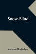 Snow-Blind - Bild 1