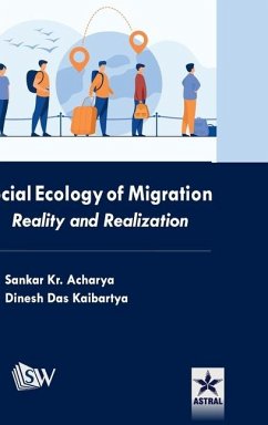 Social Ecology of Migration - Acharya, Sankar Kr; Kaibartya, Dinesh Das