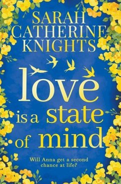 Love is a State of Mind - Knights, Sarah Catherine