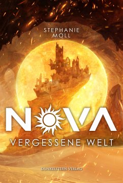 Nova - Vergessene Welt (eBook, ePUB) - Moll, Stephanie