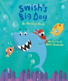 Swish's Big Day (fixed-layout eBook, ePUB)