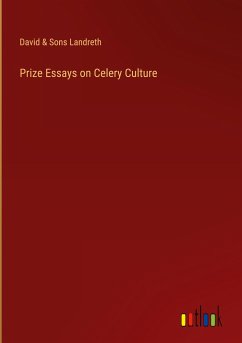 Prize Essays on Celery Culture - David & Sons Landreth