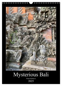 Mysterious Bali (Wall Calendar 2025 DIN A3 portrait), CALVENDO 12 Month Wall Calendar