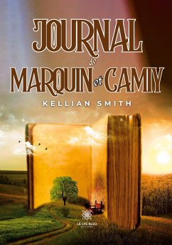 Journal de Marquin et Camiy - Kellian Smith