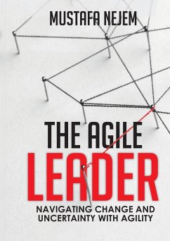 The Agile Leader - Nejem, Mustafa