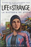 LIFE IS STRANGE: LA HISTORIA DE STEPH