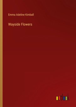 Wayside Flowers - Kimball, Emma Adeline