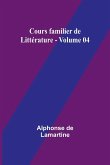 Cours familier de Littérature - Volume 04