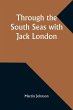 Through the South Seas with Jack London - Bild 1
