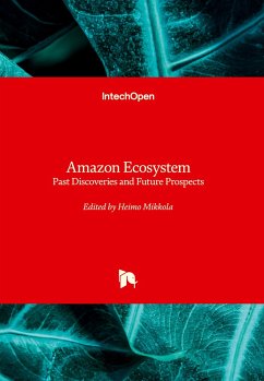 Amazon Ecosystem - Past Discoveries and Future Prospects