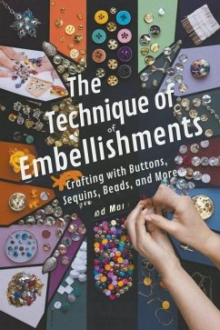 The Technique of Embellishments - Steele, Andrew Darren