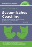 Basiswissen systemisches Coaching mit den Grundlagen der Systemtheorie (eBook, ePUB)